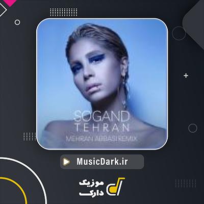 دانلود آهنگ تهران (ریمیکس) از سوگند
